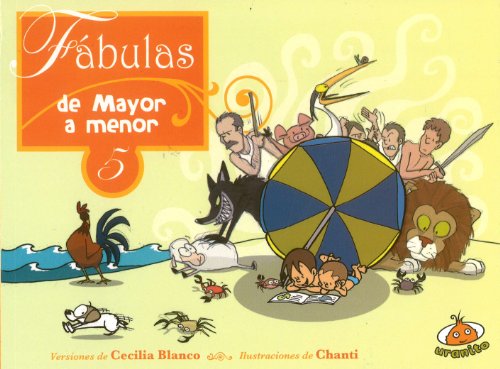 Beispielbild fr Fbulas de mayor a menor 5 / Fables From Oldest to Youngest 5 (Spanish Edition) zum Verkauf von Iridium_Books