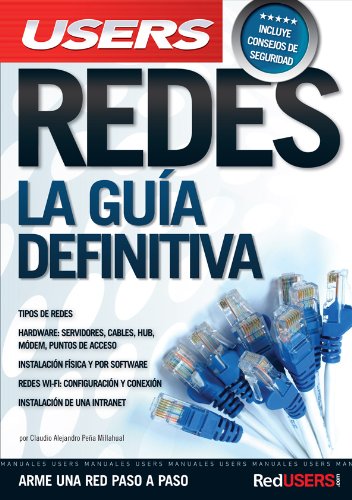 Beispielbild fr REDES: LA GUIA DEFINITIVA: Manuales Users (Spanish Edition) zum Verkauf von Iridium_Books
