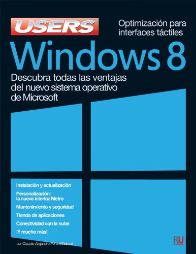 Stock image for Windows 8 Optimizacion Para Interfaces Tactiles, De Claudio Alejandro Pe_a Millahual. Editorial Users, Tapa Blanda En Espaol for sale by Libros del Mundo