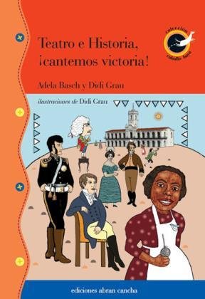 Imagen de archivo de TEATRO E HISTORIA, CANTEMOS VICTORIA! a la venta por SoferBooks