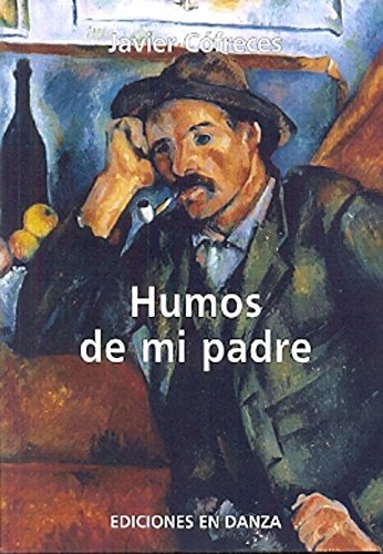 9789871869121: Humos De Mi Padre