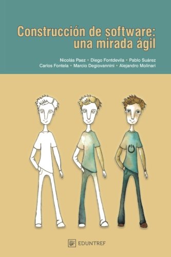 Imagen de archivo de Construcci n de software: una mirada ágil (Spanish Edition) a la venta por HPB-Red