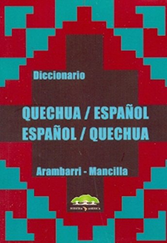 Diccionario quechua-español español-quechua