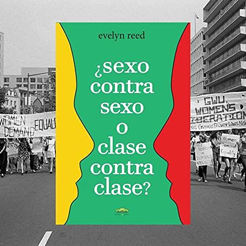 Stock image for SEXO CONTRA SEXO O CLASE CONTRA CLASE? for sale by Libros nicos