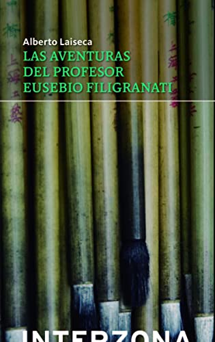 9789871920341: Las aventuras del profesor Eusebio Filigranati (ZONA DE FICCIONES)