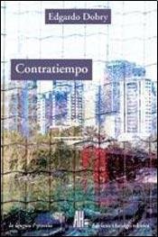 Imagen de archivo de contratiempo lengua poesia dobry edgardo papel a la venta por DMBeeBookstore