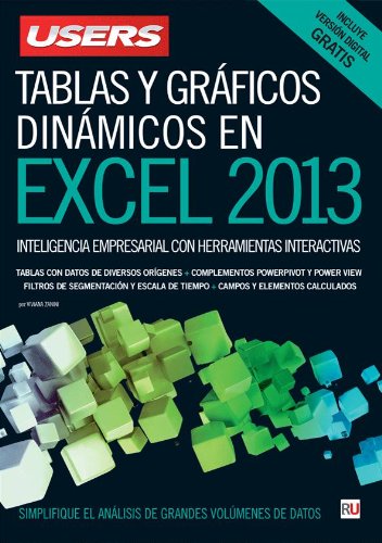 Imagen de archivo de Tablas y grficos dinmicos en Microsoft Excel: Manuales USERS (Spanish Edition) a la venta por GF Books, Inc.