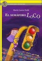 Stock image for SEMAFORO LOCO, EL - SERIE AMARILLA for sale by Libros nicos