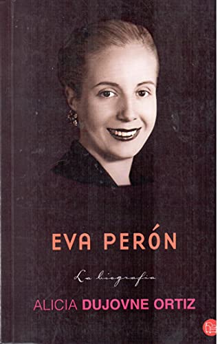 9789872002022: Eva Peron - La Biografia