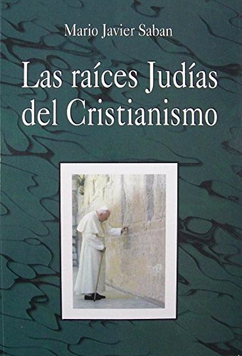 Stock image for Las races Judas del Cristianismo (Spanish Edition) for sale by Omega