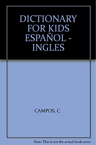 9789872031978: DICTIONARY FOR KIDS ESPAOL - INGLES [Paperback]