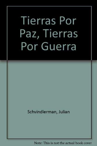 9789872036201: Tierras Por Paz, Tierras Por Guerra (Spanish Edition)