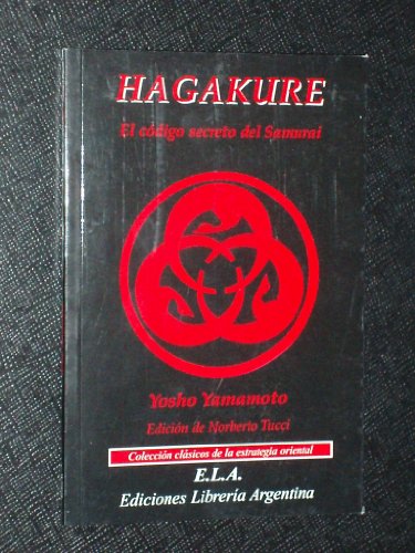 Imagen de archivo de Hagakure: El Libro Oculto / the Occult Book (Spanish Edition) [Paperback] by . a la venta por Iridium_Books