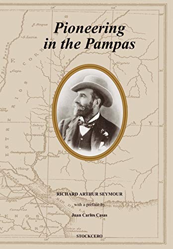 Imagen de archivo de Pioneering in the Pampas a la venta por Lucky's Textbooks