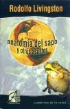 Beispielbild fr Anatoma del sapo y otros asuntos.-- ( Cuadernos de la costa ) zum Verkauf von Ventara SA