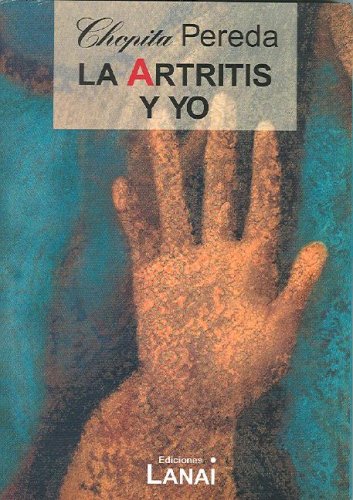 9789872058227: La artritis y yo (Spanish Edition)