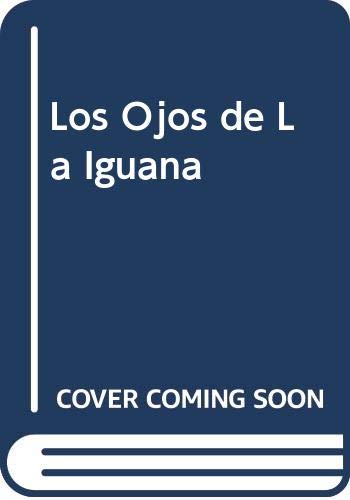 Stock image for Los Ojos de La Iguana (Spanish Edition) for sale by Iridium_Books