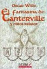 Beispielbild fr el fantasma de canterville y otros relatos wildeEd. 2003 zum Verkauf von DMBeeBookstore