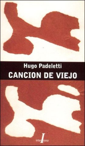 Beispielbild fr Cancion de Viejo (Spanish Edition) zum Verkauf von Redux Books