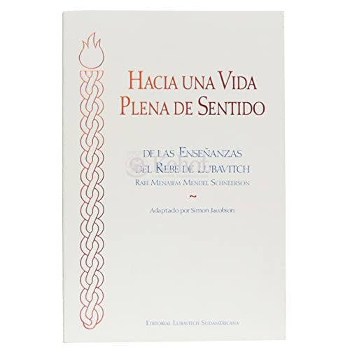 Stock image for Hacia Una Vida Plena de Sentido for sale by SecondSale