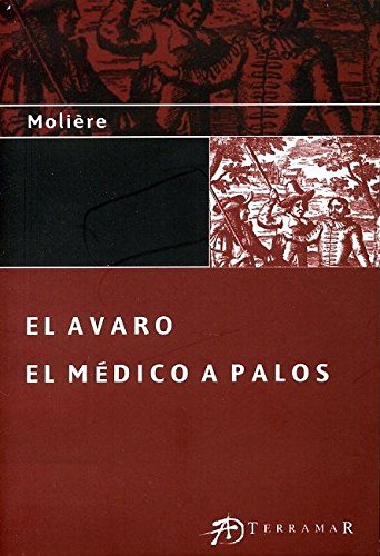 Imagen de archivo de AVARO, EL - EL MEDICO A PALOS a la venta por Libros nicos