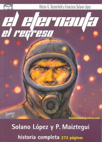 Eternauta, El - El Regreso (Spanish Edition) (9789872083205) by [???]