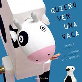 Beispielbild fr Quiero Ver Una Vaca (Spanish Edition) zum Verkauf von Calliopebooks