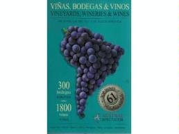 Imagen de archivo de Vineyards, Wineries & Wines of South America - 2005 a la venta por HPB-Diamond