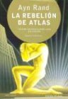 La Rebelion de Atlas (Spanish Edition) (9789872095109) by RAND, AYN