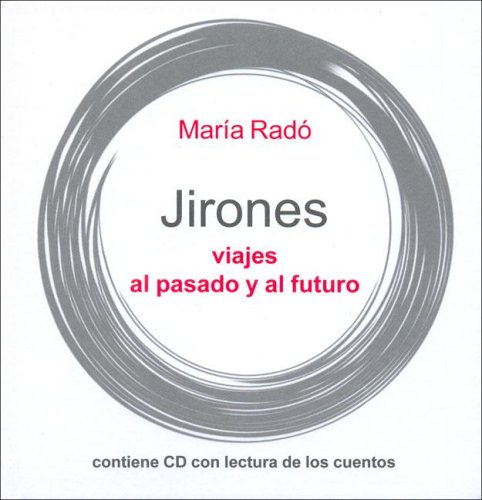 Imagen de archivo de jirones viajes al pasado y al futuro maria rado c cd a la venta por LibreriaElcosteo