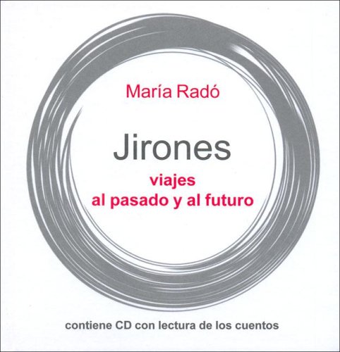 Stock image for jirones viajes al pasado y al futuro maria rado c cd for sale by LibreriaElcosteo