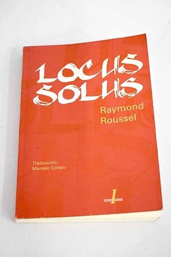 Locus Solus (Spanish Edition) (9789872101428) by Raymond Roussel