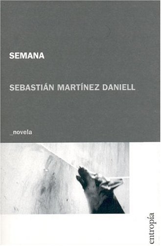 Beispielbild fr Semana - Sebastian Martinez Daniell zum Verkauf von Juanpebooks