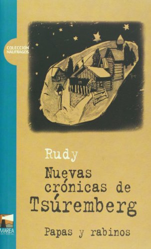 Beispielbild fr Nuevas cronicas de Tsuremberg. Papas y rabinos (Spanish Edition) zum Verkauf von WorldofBooks