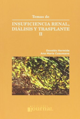 Imagen de archivo de TEMAS DE INSUFICIENCIA RENAL, DIALISIS Y TRASPLANTE. II a la venta por Libros Latinos