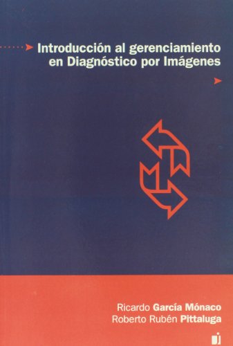 Stock image for Introduccion al gerenciamiento en diagnostico por Imagenes (Spanish Edition) for sale by Iridium_Books