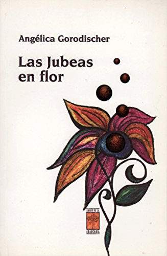 Beispielbild fr LAS JUBEAS EN FLOR zum Verkauf von KALAMO LIBROS, S.L.