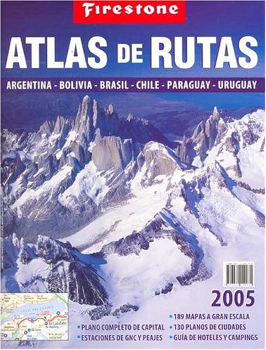 Stock image for Atlas de Rutas 2005: Argentina, Bolivia, Brasil, Chile, Paraguay, Uruguay (Spanish Edition) for sale by Iridium_Books