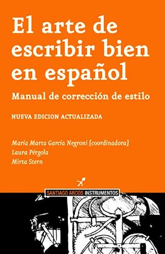 Imagen de archivo de El Arte de Escribir Bien En Espanol (Spanish Edition) a la venta por Iridium_Books