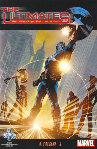 Ultimates, the - Libro 1 (Spanish Edition) (9789872159658) by Mark Millar; Bryan Hitch