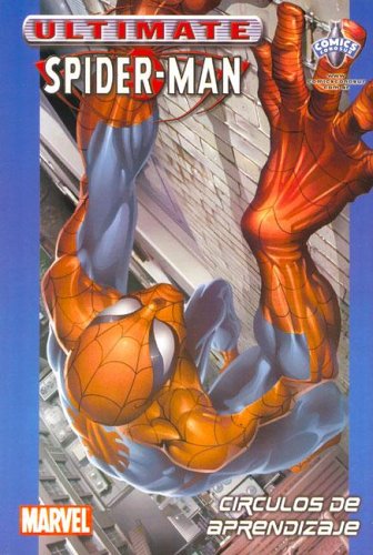 Ultimate Spider-Man - Vol. 2 Circulos de Aprendizaje (Spanish Edition) (9789872159696) by Bagley, Mark; Bendis, Brian Michael