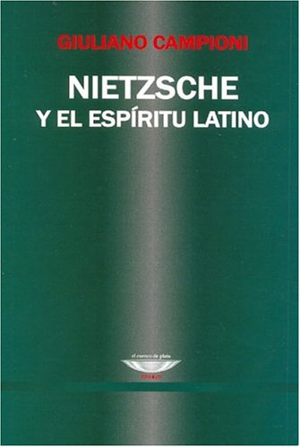 Imagen de archivo de lh giuliano campioni nietzsche espiritu latino cuenco plataEd. 2004 a la venta por LibreriaElcosteo