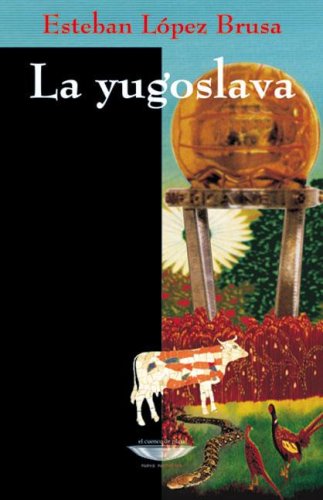 9789872161569: La Yugoslava (Spanish Edition)