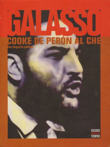 Beispielbild fr Cooke: de Peron Al Che (Spanish Edition) zum Verkauf von Bookmans