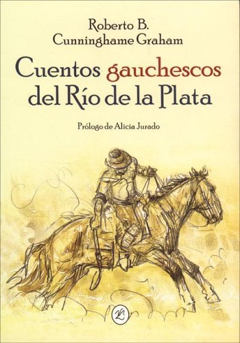 Beispielbild fr cuentos gauchescos del rio de la plata de roberto b c Libro zum Verkauf von LibreriaElcosteo