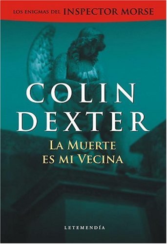 9789872173258: La Muerte Es Mi Vecina (Spanish Edition)