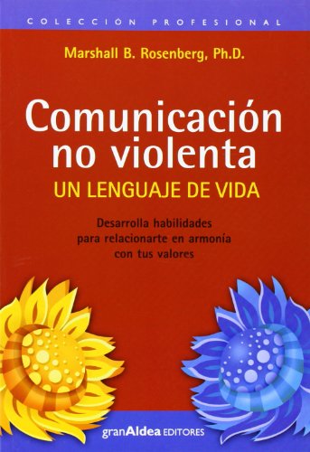 9789872183493: Comunicacion No Violenta: Un Lenguaje de Vida (Spanish Edition)