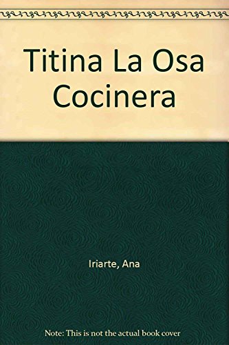 9789872184261: Titina La Osa Cocinera