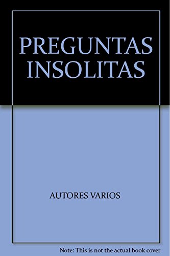 Imagen de archivo de PREGUNTAS INSOLITAS a la venta por BooksRun