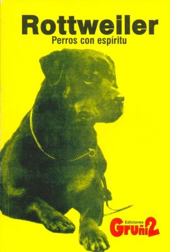 Rottweiler (Spanish Edition) (9789872197100) by Various